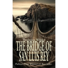 The Bridge of San Luis Rey - Hardcover