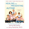 Healing and Preventing Autism: A Complete Guide - Paperback