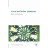 Visual and Other Pleasures - Paperback
