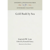 Gold Rush by Sea - Hardcover