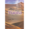 Don't Save the Manna: Wandering Through Life's Deserts - Paperback