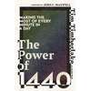 The Power of 1440: Making the Most of Every Minute in a Day - Paperback