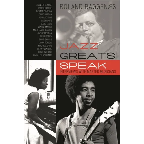 Jazz Greats Speak: Interviews with Master Musicians - Paperback
