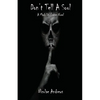 Don't Tell A Soul: A Mark St. James Novel - Paperback