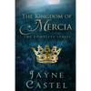 The Kingdom of Mercia: The Complete Series - Paperback