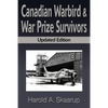 Canadian Warbird Survivors: A Handbook on Where to Find Them - Paperback