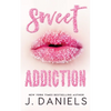 Sweet Addiction - Paperback