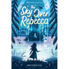 The Sky Over Rebecca - Paperback