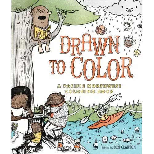 Drawn to Color: A Pacific Northwest Coloring Book - Paperback