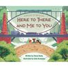 A Book of Bridges: Here to There and Me to You - Hardcover