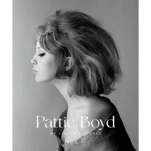Pattie Boyd: My Life in Pictures - Hardcover