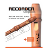 Recorder Songbook - 48 Folk and Gospel Songs: for the Soprano or Tenor Recorder + Sounds Online - Paperback