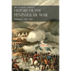 Sir Charles Oman's History of the Peninsular War Volume I: 1807-1809 From The Treaty Of Fontainebleau To The Battle Of Corunna - Paperback