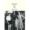 Episodes of War - Hardcover