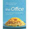 The Unofficial Cookbook of the Office: Food and Fun from the Office - Paperback