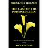 Sherlock Holmes and the Case of the Poisoned Lilly - Paperback
