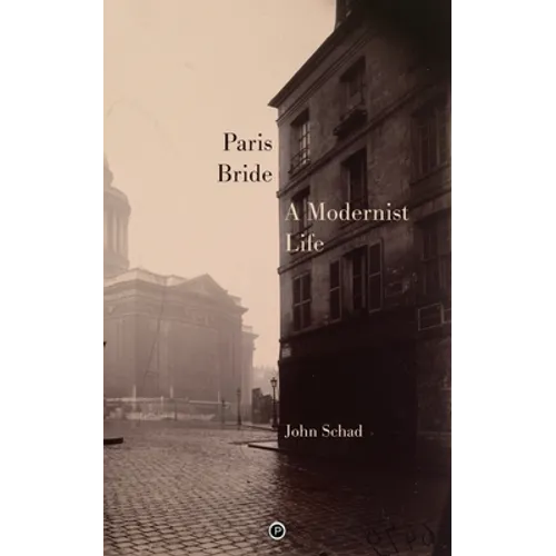 Paris Bride: A Modernist Life - Paperback