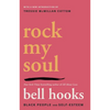 Rock My Soul: Black People and Self-Esteem - Paperback