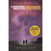 The Sisters Brothers [Movie Tie-In] - Paperback