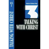 Talking with Christ: Book 3 - Paperback