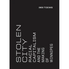 Stolen City: Racial Capitalism and the Making of Winnipeg - Paperback