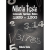 Nikola Tesla: Colorado Springs Notes, 1899-1900 - Hardcover
