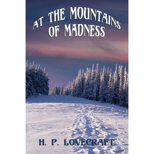 At the Mountains of Madness: A Positronic Book - Paperback