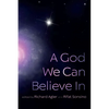 A God We Can Believe in - Paperback