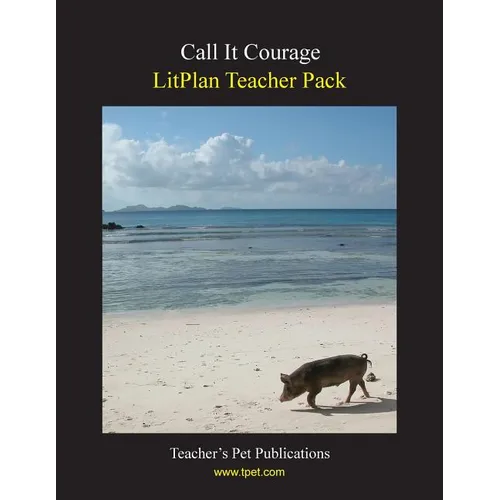 Litplan Teacher Pack: Call It Courage - Paperback