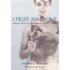 The Fruit Machine: Twenty Years of Writings on Queer Cinema - Paperback