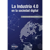La Industria 4.0 en la sociedad digital - Paperback