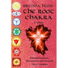 The Root Chakra: Understanding, Balancing and Healing the 1st Chakra - Paperback