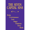 The Seven Capital Sins: Pride, Covetousness, Lust, Anger, Gluttony, Envy, Sloth - Paperback