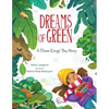 Dreams of Green: A Three Kings' Day Story - Hardcover