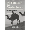 The Battles of the Prophet (saw) - Paperback