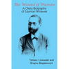 The Wizard of Warsaw: A Chess Biography of Szymon Winawer - Paperback