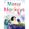 Messy Monkeys - Hardcover