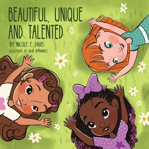 Beautiful, Unique and Talented - Paperback