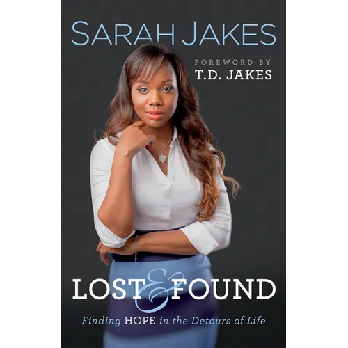 Lost and Found: Finding Hope in the Detours of Life - Paperback