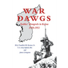 War Dawgs: Kulbes' Mongrels in Korea, 1950-1951 - Paperback