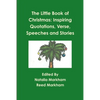 The Little Book of Christmas: Inspiring quotations, verse, speeches, and stories - Paperback