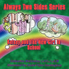 Always Two Sides Series: Kelsey and The New Girl At School, Kirsten, The New Girl In School - Paperback