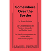 Somewhere Over the Border - Paperback