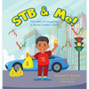 STB & Me!: The ABCs of Investing: A Young Trader's Story - Hardcover