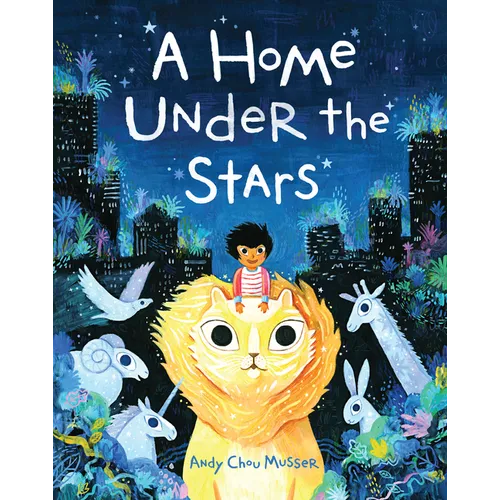 A Home Under the Stars: A Moving Book for Kids - Hardcover