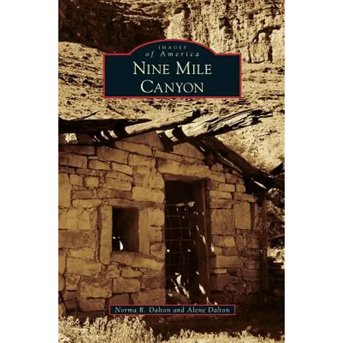 Nine Mile Canyon - Hardcover