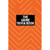 The Grime Trivia Book: 600+ quiz questions + more covering 20 years of Grime - Paperback