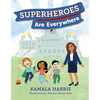 Superheroes Are Everywhere - Hardcover