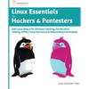Linux Essentials for Hackers & Pentesters: Kali Linux Basics for Wireless Hacking, Penetration Testing, VPNs, Proxy Servers and Networking Commands - Paperback