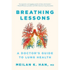 Breathing Lessons: A Doctor's Guide to Lung Health - Paperback